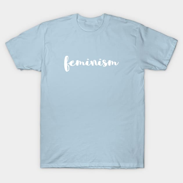 Feminism T-Shirt by xenapulliam